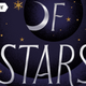 The words "Of Stars" appear in white against a purple backdrop dotted with yellow stars.